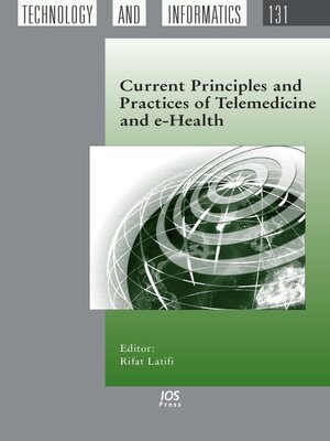 cover image of Current Principles and Practices of Telemedicine and e-Health
